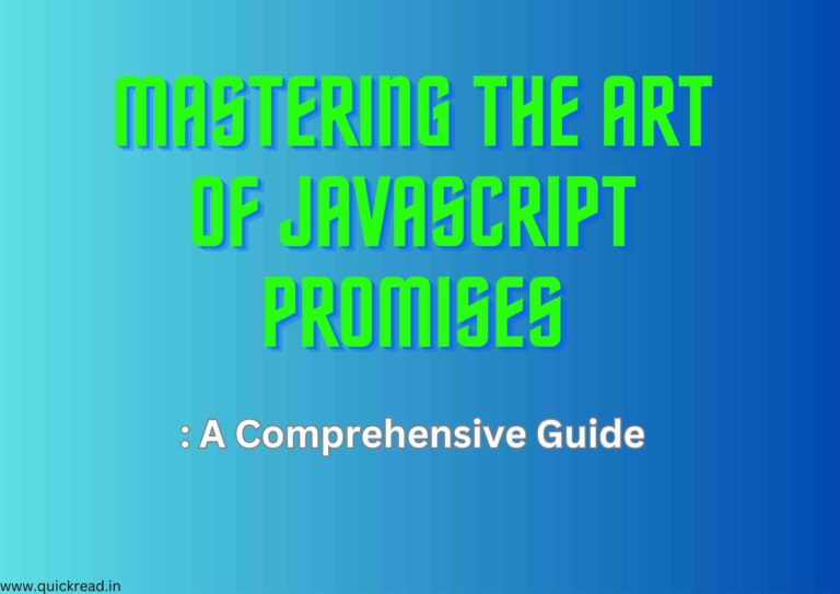 Mastering The Art Of Javascript Promises A Comprehensive Guide