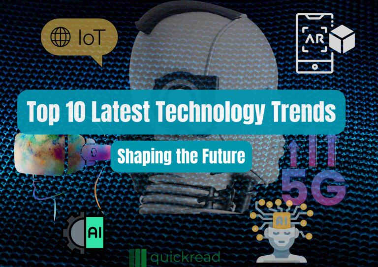 Top 10 Latest Technology Trends: Shaping the Future