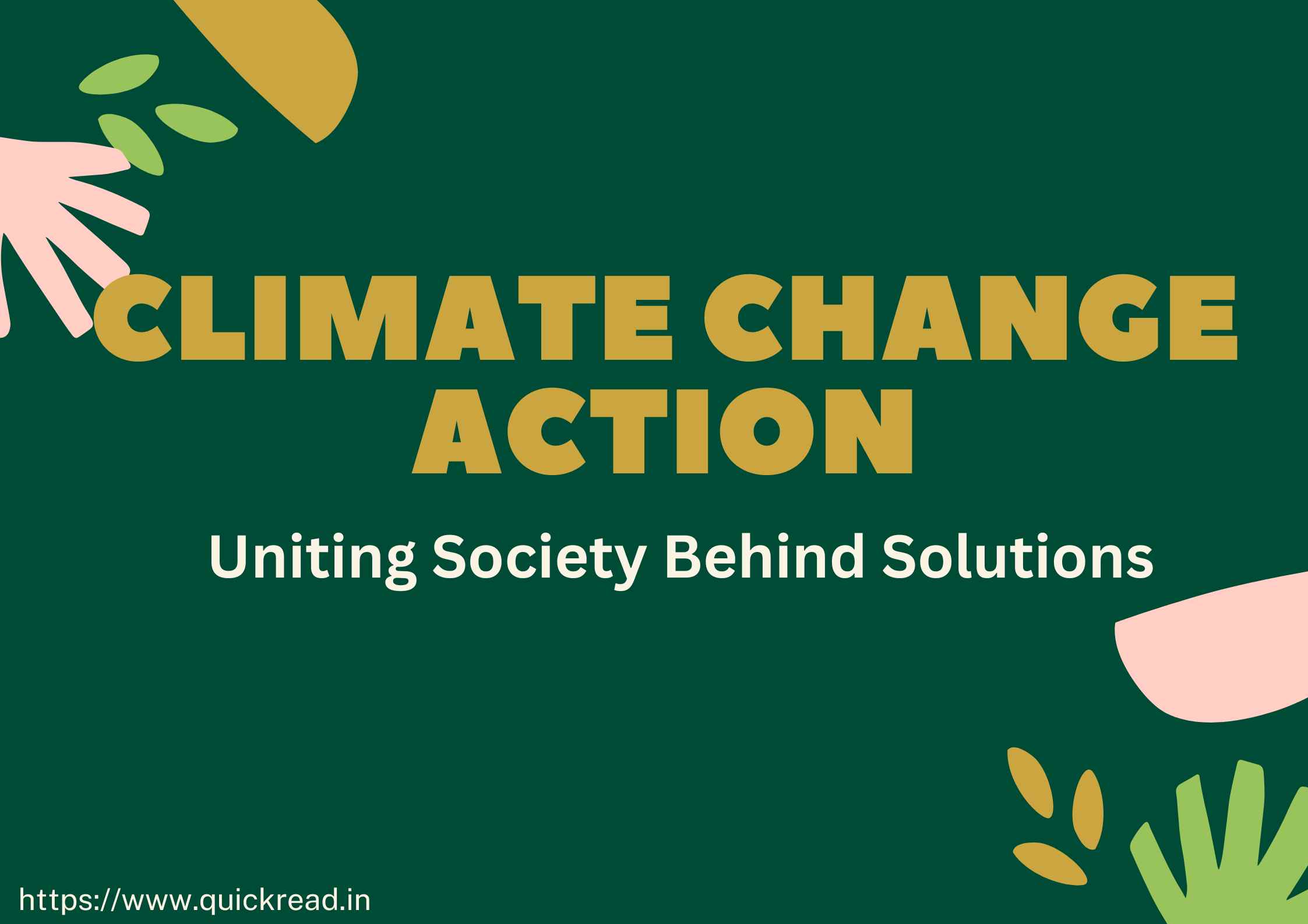 Climate Change Action Uniting Society Behind Solutions