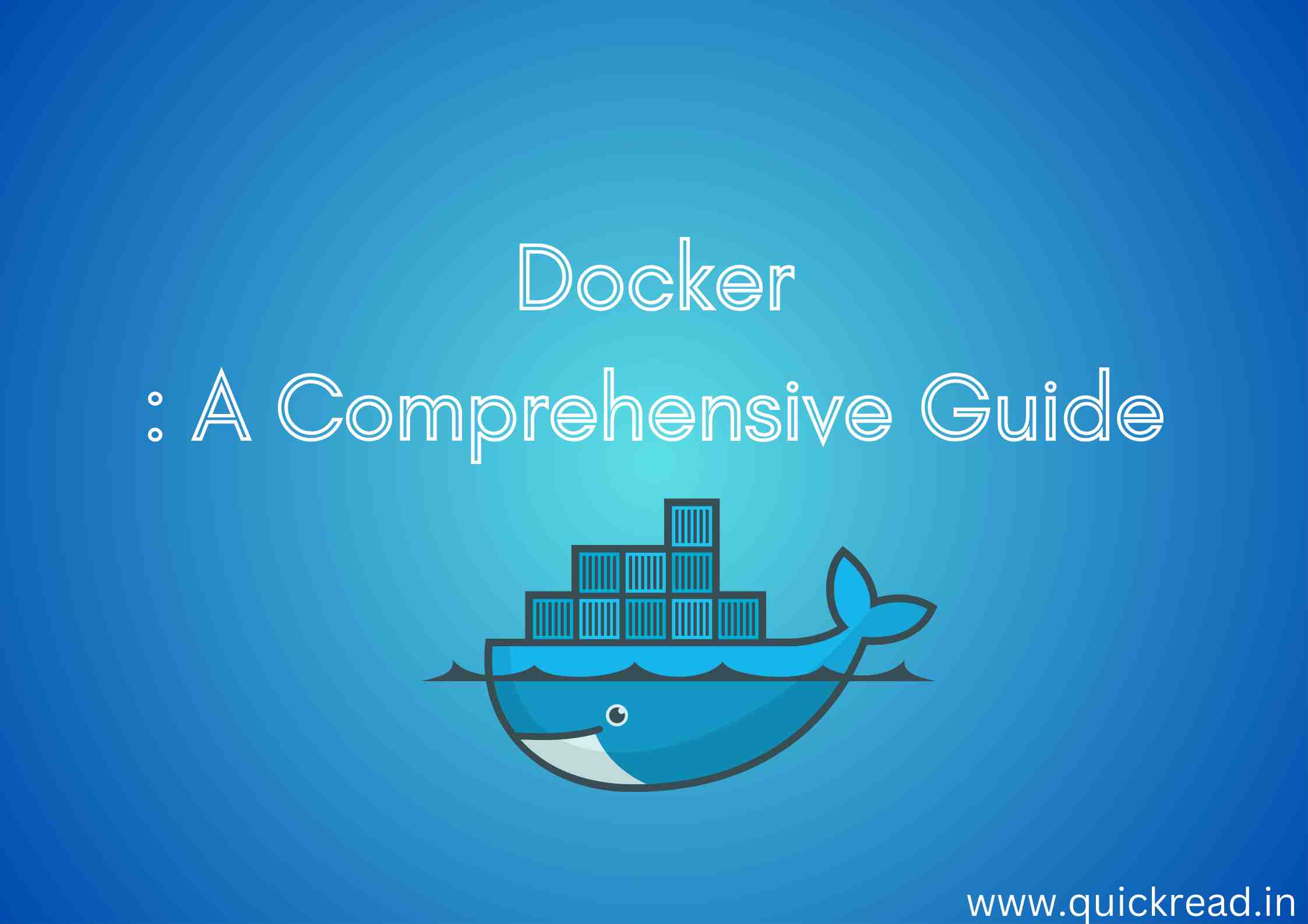 Docker A Comprehensive Guide