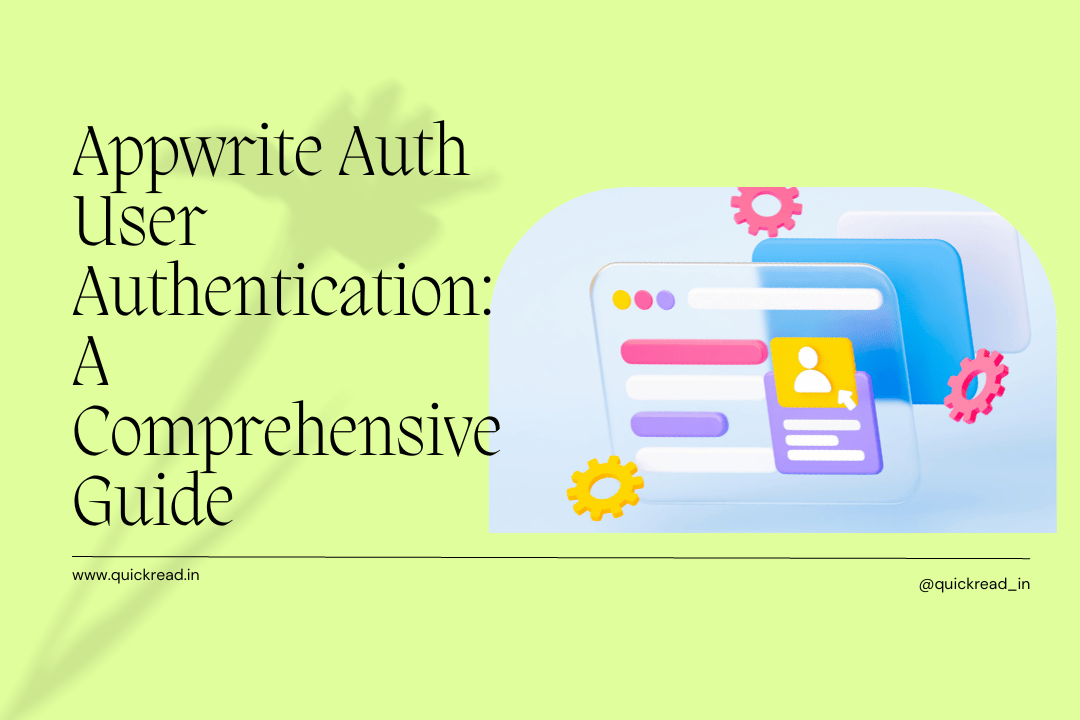 Appwrite Auth User Authentication A Comprehensive Guide