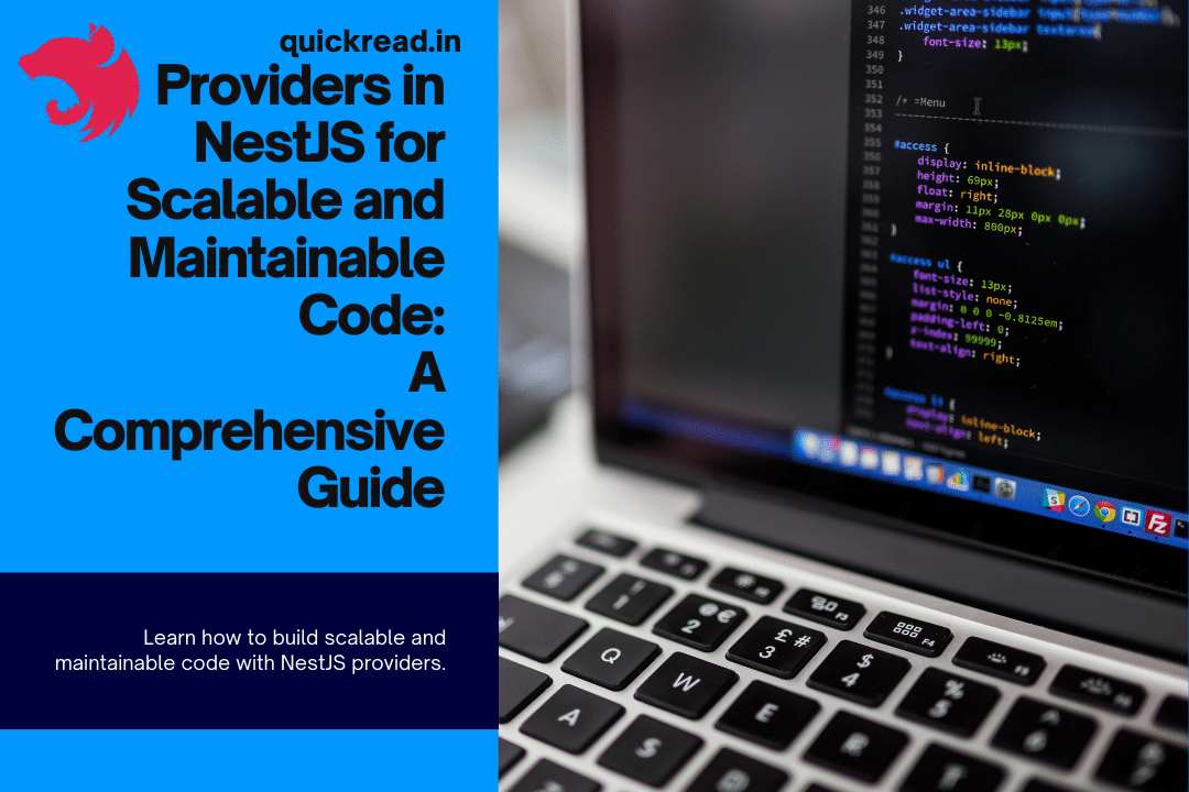 Providers in NestJS for Scalable and Maintainable Code A Comprehensive Guide