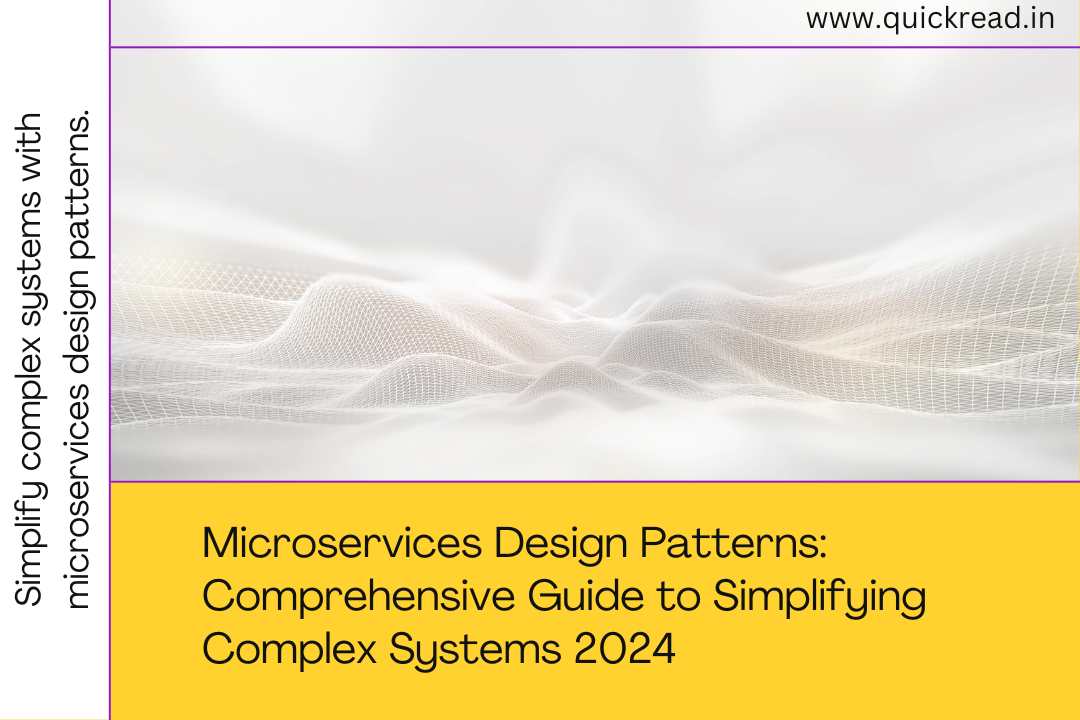 Microservices Design Patterns Comprehensive Guide to Simplifying Complex Systems 2024