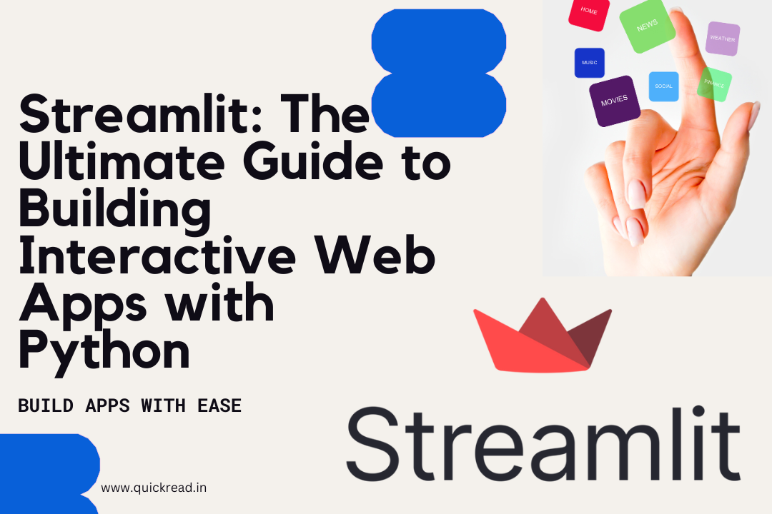 Streamlit: The Ultimate Guide to Building Interactive Web Apps with Python